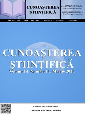 cover image of Cunoașterea Științifică, Volumul 4, Numărul 1, Martie 2025